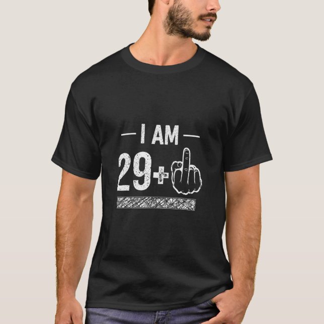 T-shirt J'ai 29 ans plus 1 30e anniversaire (Devant)