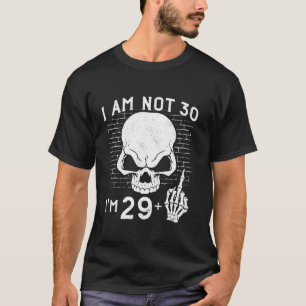 T-shirt J'ai 29 ans Plus Middle Finger 30th Birthday Skele