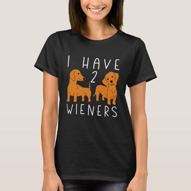 T-shirt J'Ai 2 Wieners (Devant)