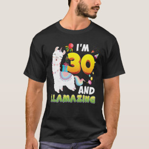 T-shirt J'ai 30 ans, 30 ans, Llamazing Llama Amaz