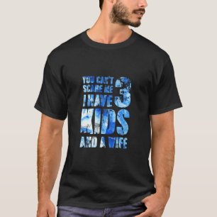 T-shirt J'Ai 3 Enfants Et Une Femme Père Papa Pops Parent