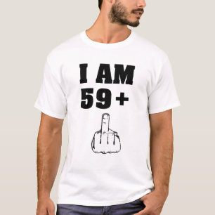 T-shirt J'ai 59 ans plus la 1 soixantième chemise drôle