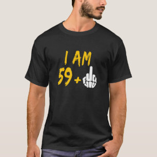 T-shirt J'Ai 59 Ans Plus Moyen Doigt 60E Anniversaire
