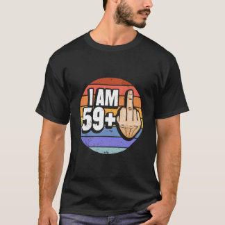 T-shirt J'ai 59 plus 1 doigt d'honneur pour mes 60 ans