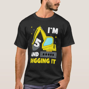T-shirt J'ai 5 ans et je creuse 5 ans Excavator Kids