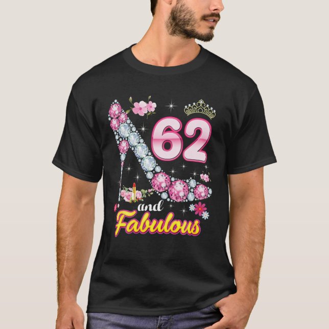 T-shirt J'ai 62 ans et fabuleux 62ème anniversaire (Devant)