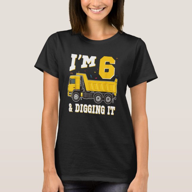 T-shirt J'ai 6 ans et creuser il 6e anniversaire Boy Const (Devant)