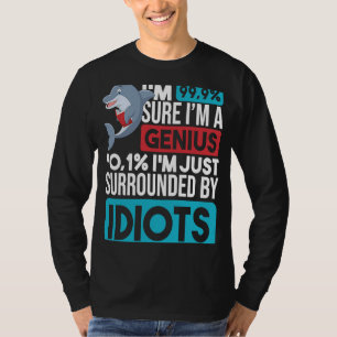 T-shirt J'ai 99 ans 9 Je suis sûr que je suis un Dauphin G