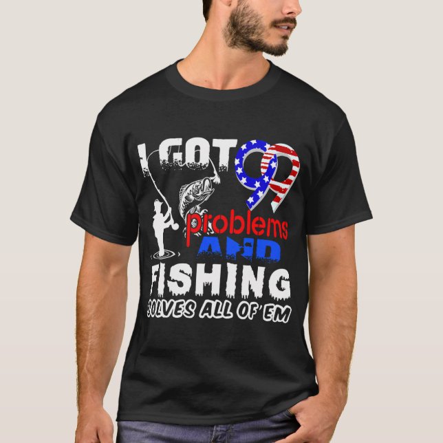 T-shirt J'ai 99 problèmes et ... (Devant)