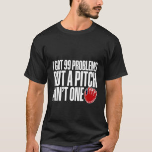 T-shirt J'ai 99 problèmes mais un pas n'est pas un