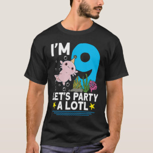 T-shirt J'ai 9 anniversaires Axolotl fête mignonne 9e anni