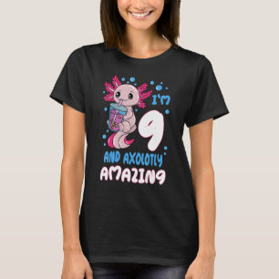 T-shirt j'ai 9 ans et axolotement axolotl 9e Anniversaire 