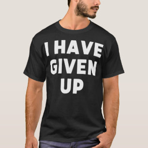 T-shirt J'AI ABANDONNÉ L'Anxiété sociale Dépression mental