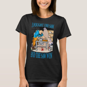T-shirt J'ai acheté la scie et le vêtement de la scie