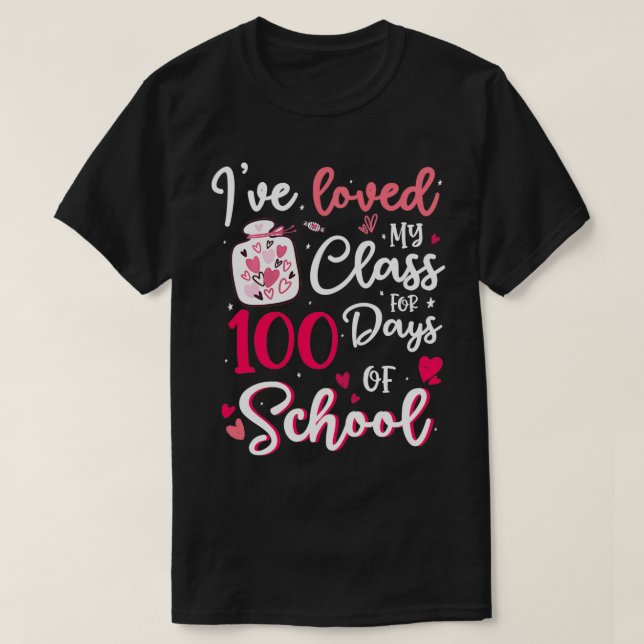 T-shirt J'Ai Aimé Mon Cours Pendant 100 Jours D'École 100E (Design devant)
