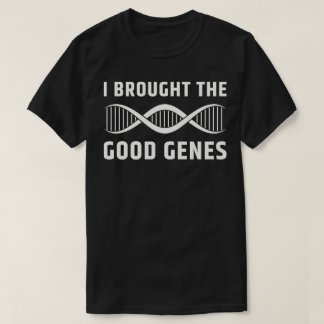 T-shirt J'ai Apporté Les Bons Gènes