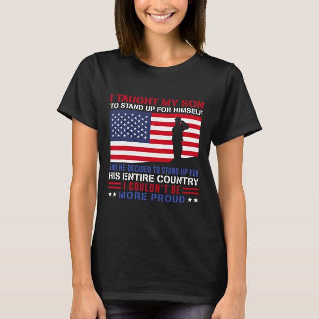 T-shirt J'Ai Appris À Mon Fils Comment Se Lever Fière Mama (Devant)