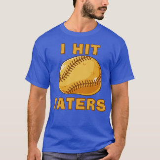T-shirt J'AI ATTACHÉ TATERS Funny Baseball softball Dinger
