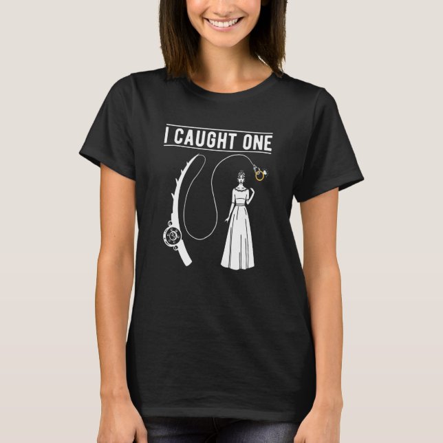 T-shirt J'ai attrapé une annonce de fiançailles de pêche M (Devant)