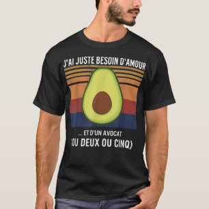 T-shirt Jai Beoin dAmour et Funny Vintage Avocado