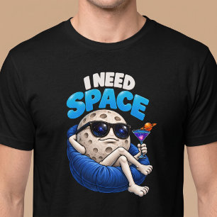 T-shirt J'ai besoin d'astronomie spatiale