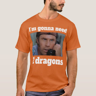 T-shirt J'ai besoin de 2 dragons
