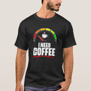 T-shirt J'Ai Besoin De Café Carburant Café Café Café Café 