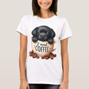 T-SHIRT J'AI BESOIN DE CAFÉ ET D'UN CHIEN LABRADOR RETRIEV