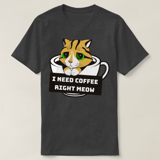 T-shirt J'Ai Besoin De Café Juste (Design devant)