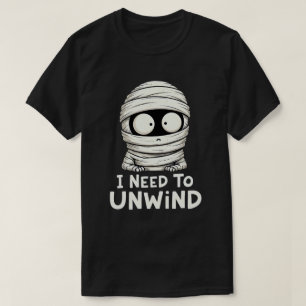 T-shirt J'ai besoin de détendez-vous Drôle Maman Halloween