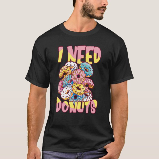T-shirt J'Ai Besoin De Donuts Doughnut Devut Donut (Devant)