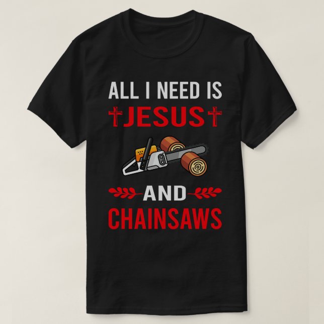 T-shirt J'Ai Besoin De Jésus Et Arboriste Lumberjack Woodw (Design devant)