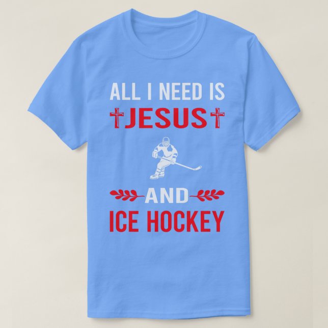 T-shirt J'Ai Besoin De Jésus Et De Hockey Sur Glace (Design devant)