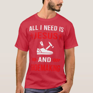 T-shirt J'Ai Besoin De Jésus Et De La Chaussure De Shoemak