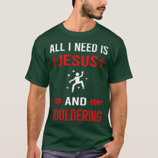 T-shirt J'Ai Besoin De Jésus Et D'Escalade Rocheuse Boulde
