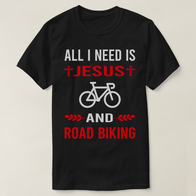 T-shirt J'Ai Besoin De Jésus Et Du Vélo Routier (Design devant)