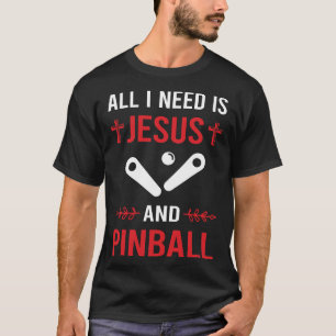T-shirt J'ai besoin de Jésus Pinball