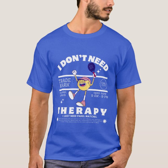 T-shirt J'ai besoin de matchs de padel (Devant)