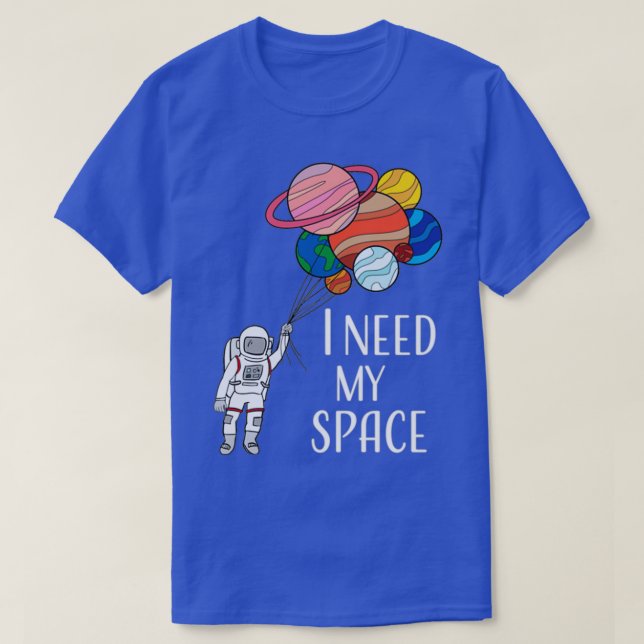 T-shirt J'Ai Besoin De Mon Espace (Design devant)