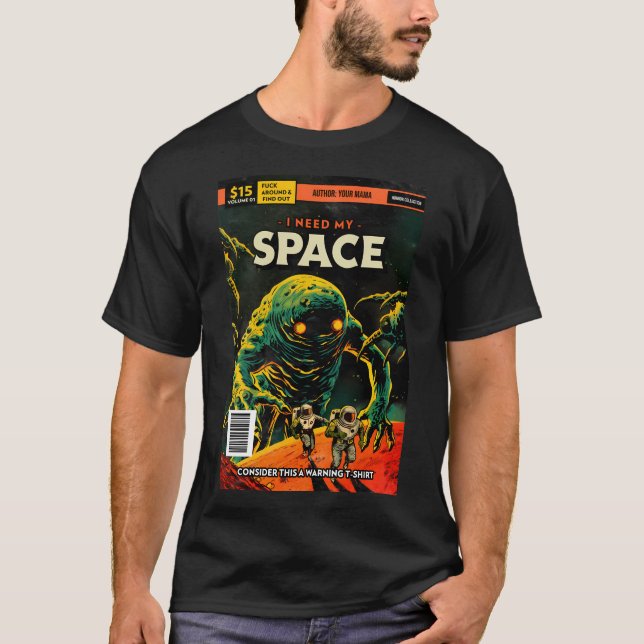 T-shirt J'Ai Besoin De Mon Espace (Devant)