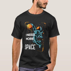T-shirt J'ai besoin de mon espace — Édition Astronautique