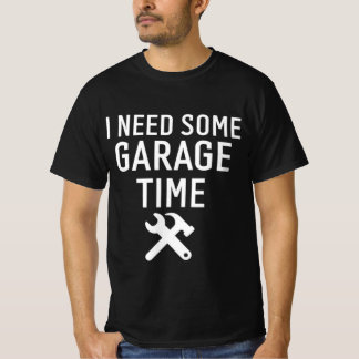 T-shirt J'ai besoin de mon temps de garage humour drôle de