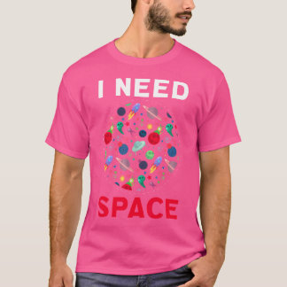 T-shirt J'ai besoin de planètes spatiales Lune Astronomie