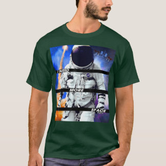 T-shirt J'Ai Besoin De Plus D'Espace Amusant Astronaut Spa