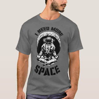 T-shirt J'Ai Besoin De Plus D'Espace Yoga Astronaut Funny
