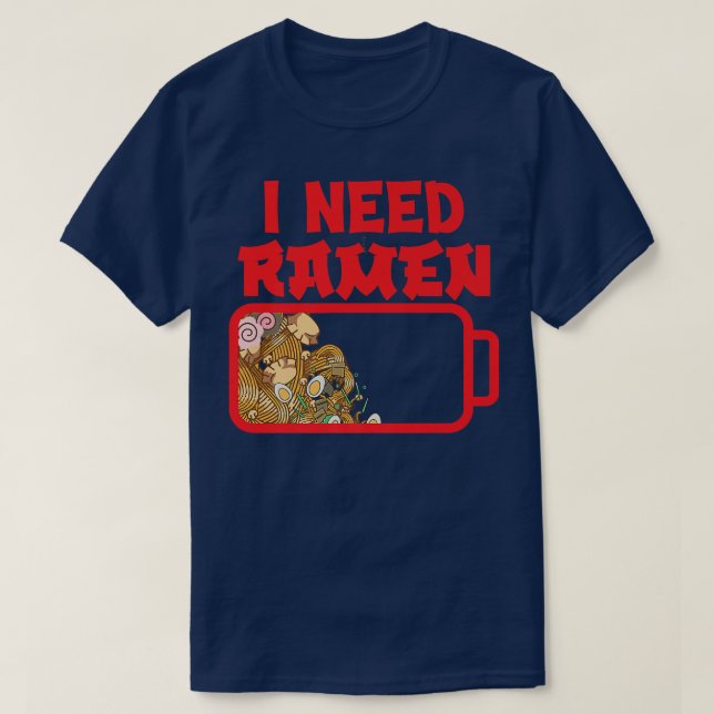T-shirt J'ai besoin de Ramenanime Japon Culture Love Ramen (Design devant)