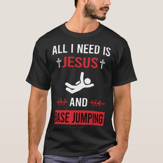T-shirt J'Ai Besoin De Sauts De Base Jésus (Devant)