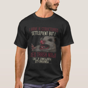 T-shirt J'Ai Besoin De Trash Now Opossum Scream Possum Hum