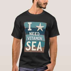 T-shirt J'ai besoin de vitamine mer drôle plage océan vaca