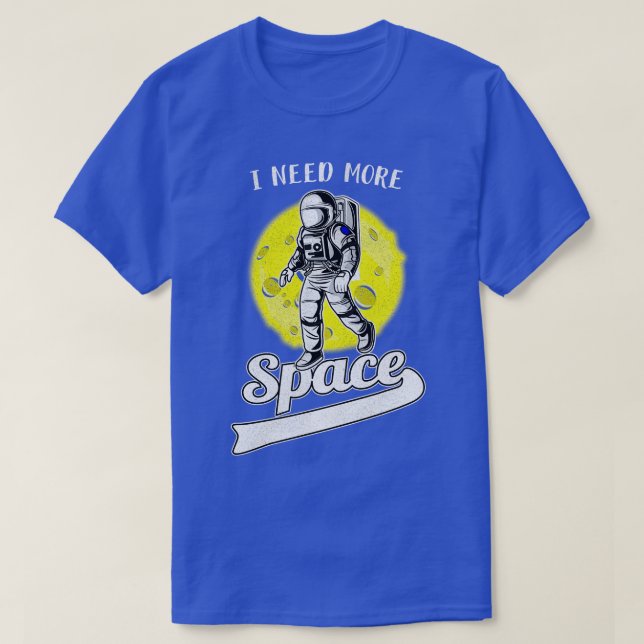 T-shirt J'ai besoin d'espace (Design devant)